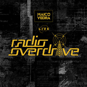 Maico Vedra - Live @ Radio Overdrive 003