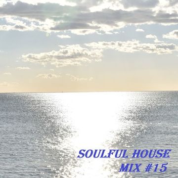 Soulful House Mix #15 by Pepe Sarmiento