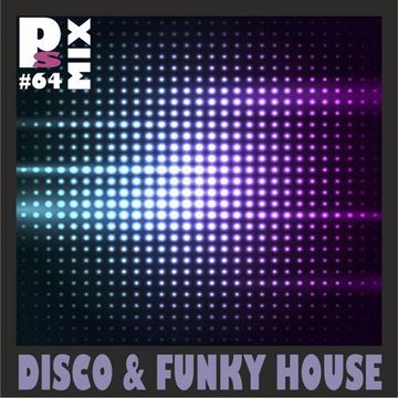 PSMIX #64 - Disco & Funky House