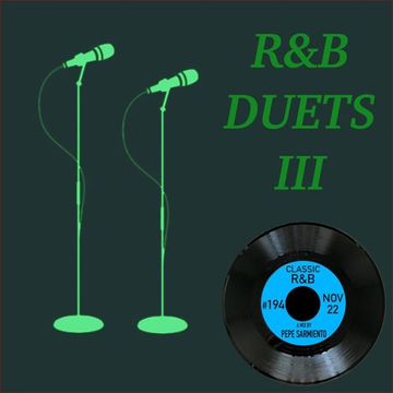 #194 - Classic R&B Duets III