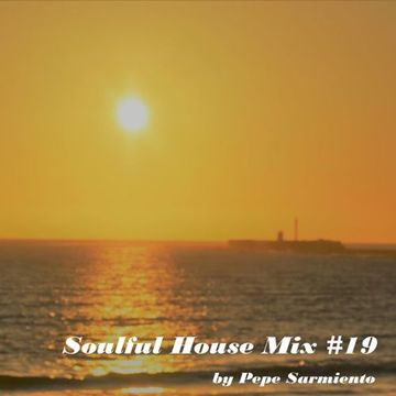 Soulful House Mix #19