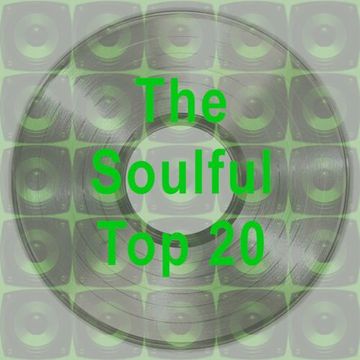 The Soulful Top 20 Countdown May 2023 Edition