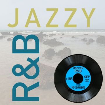 #185 - Jazzy R&B Sep 22