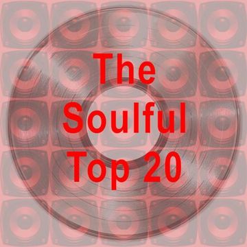 The Soulful Top 20 Countdown April 2023 Edition