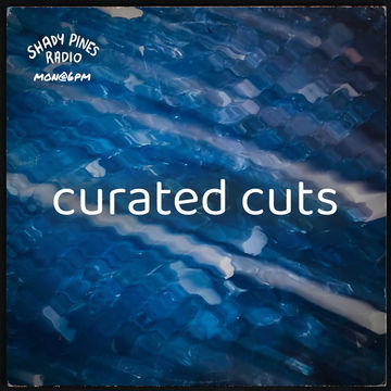 Curated Cuts 239