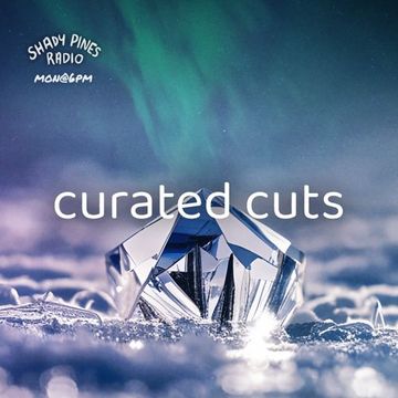 Curated Cuts Ep 097