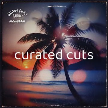 Curated Cuts Ep 121