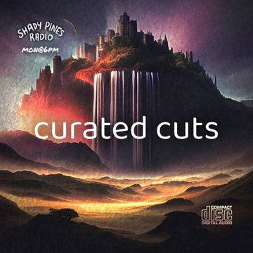 Curated Cuts Ep 099