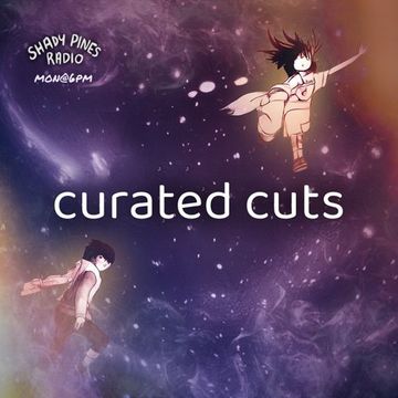 Curated Cuts Ep 073