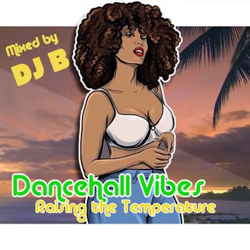 Dancehall - Raising the Temperature