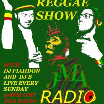 DJ B & DJ Fiah Don - The Reggae Show 5 - 5th June 2022 (5pm - 8pm)