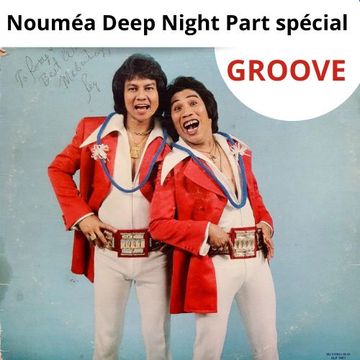 Nouméa Deep Night Part Groove