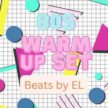 80s Warm Up Set Open Format