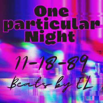 One Particular Night 11-18-89