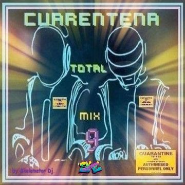 CUARENTENA TOTAL MIX vol.9 by Skelemetor Dj.