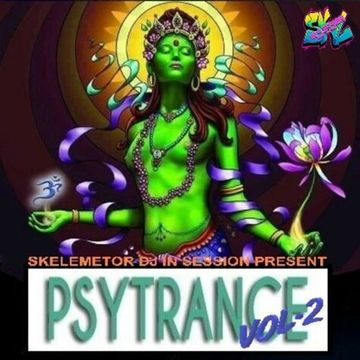 SESSION PSYTRANCE vol. 2 by SKELEMETOR DJ