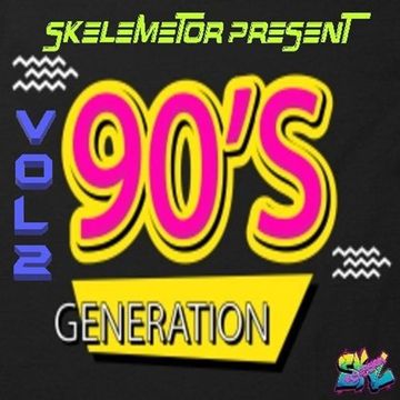 90´s GENERATION vol.2 by Skelemetor