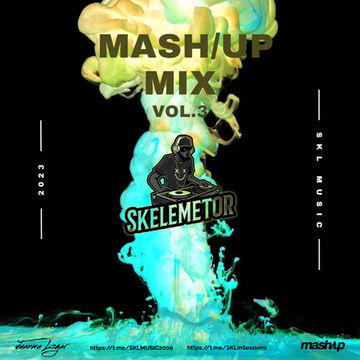 MASHUP MIX 3 by Skelemetor