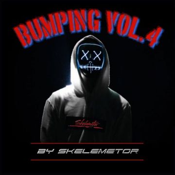 SESSION BUMPING vol.4 by SKELEMETOR (Flac)