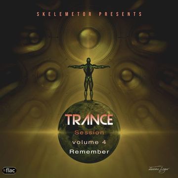 Trance Session Vol. 4 Remember by Skelemetor