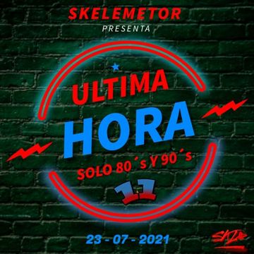 ULTIMA HORA MIX 11 by Skelemetor