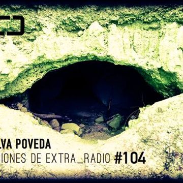 Salva Poveda - Sesiones De Extra_Radio #104