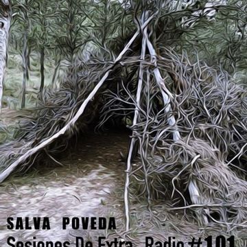 Salva Poveda - Sesiones De Extra_Radio #101