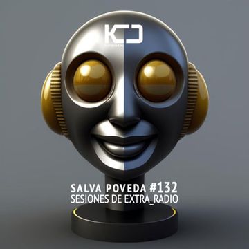 Salva Poveda - Sesiones De Extra_Radio 132