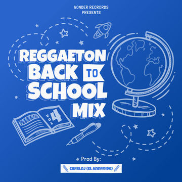 Reggaeton Back To School Mix Vol.4