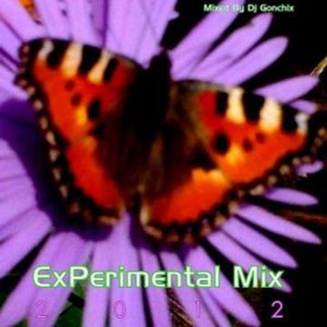 DjGonchix - ExPerimental Mix 2012