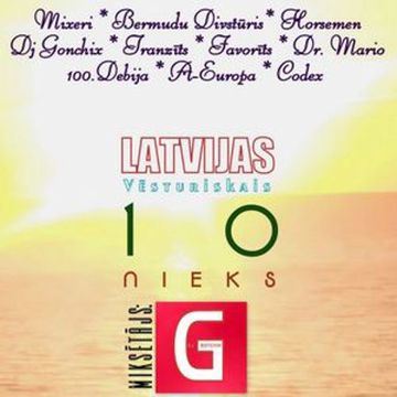 839. Latvijas Vēsturiskais 10nieks (By Dj Gonchix - 28.12.2015.)