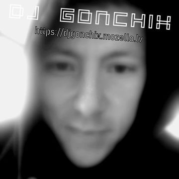 1395. Dj GONCHIX (Rswan)   Nonstop for E.N. & A.L. 13  (03.02.2023.)