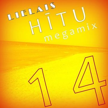 1425. Dj GONCHIX (Rswan) - Lielais Hītu Megamix 14 (Līgo un Vasaras noskaņās nr.2) (08.06.2023.)