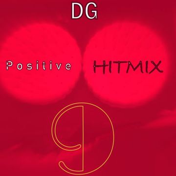 1438. Dj GONCHIX (Rswan) - DG Positive Hitmix 9 (26.07.2023.)