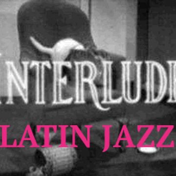 #interlude# LatinjazZ °2