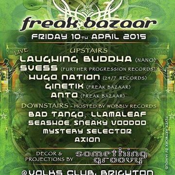 Freak Bazaar @ Volks - BASSment Room hosted by Wobbly Records. 10.04.2015