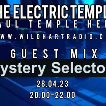 Guest Mix for The Electric Temple show, Wildhart Radio - April 2023