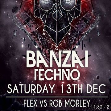 Flex vs Rob Morley at Banzai Techno