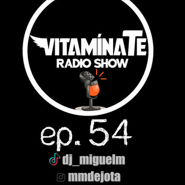 VITAMINATE EP. 54 BLOQUE