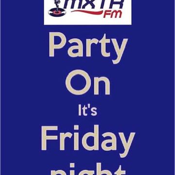 Friday In The Mix With DJ Master Renegade On MXTR FM