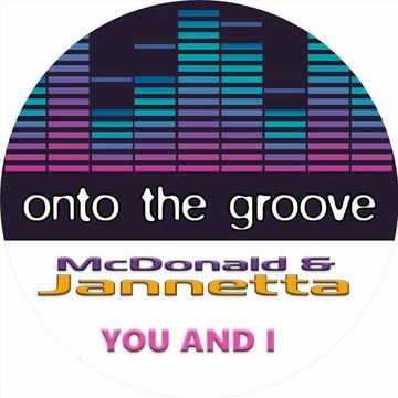 McDonald & Jannetta - You And I (RELEASED: 12 Jan 2022)