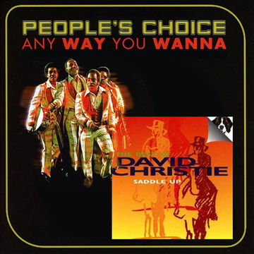 Do it any Way you Wanna Vs Saddle Up   PEOPLE'S CHOICE Vs DAVID CHRISTIE