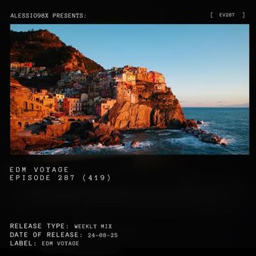 EDM Voyage Ep. 287 [SM 419] (24-08-25)