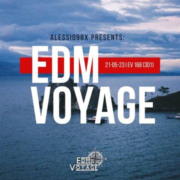 EDM Voyage Ep. 169 [SM 301] (21-05-23)