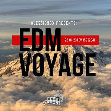 EDM Voyage Ep. 152 [SM 284] (22-01-23)