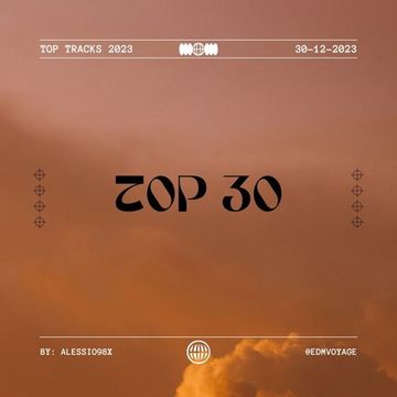 TOP 30 Tracks 2023 (30-12-2023)