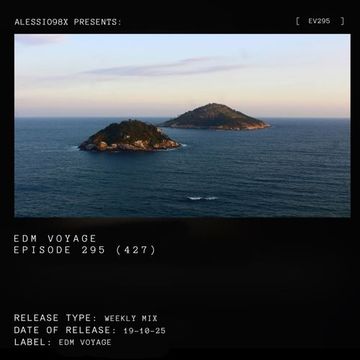 EDM Voyage Ep. 295 [SM 427] (19-10-25)