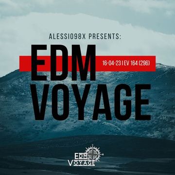 EDM Voyage Ep. 164 [SM 296] (16-04-23)