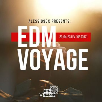 EDM Voyage Ep. 165 (SM 297) [23-04-2023]