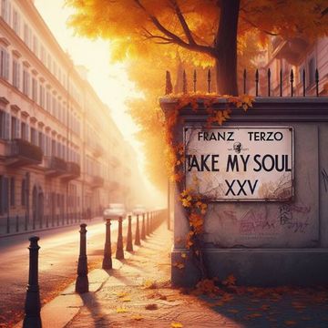 Franz Terzo   Take My Soul Vol. XXV